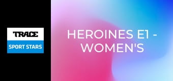 Heroines E1 - Women's Sports Movement