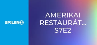 Amerikai restaurátorok S7E2
