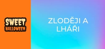 Zloději a lháři