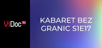 Kabaret bez granic S1E17 - Kabaret Czwarta fala
