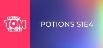 Potions S1E4