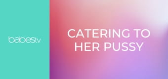 Catering To Her Pussy E1308