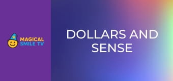 Dollars and Sense Dollars and Sense