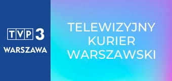 Telewizyjny Kurier Warszawski