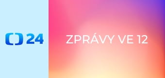 Zprávy ve 12