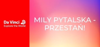 Mily Pytalska - Przestań!