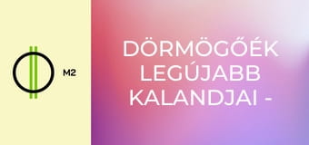 Dörmögőék legújabb kalandjai - A vendégfogadók