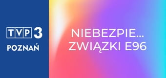 Niebezpieczne związki E96