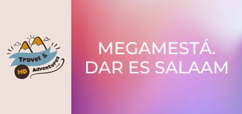 Megamestá. Dar es Salaam