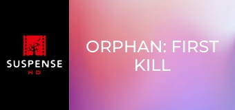 Orfana: Îngerul morții