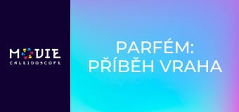 Parfém: Příběh vraha