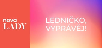 Ledničko, vyprávěj!
