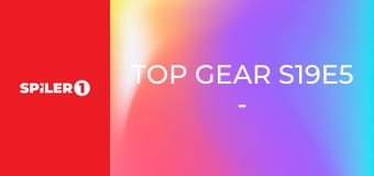 Top Gear S19E5 - Episode 5