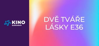 Dvě tváře lásky E36 - Očekávaný návrat