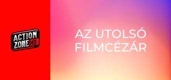Az utolsó filmcézár