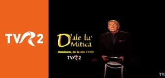D'ale lu' Mitică