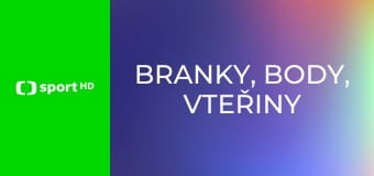 Branky, body, vteřiny