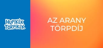 Az arany törpdíj
