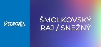 Šmolkovský Raj / Snežný Muž