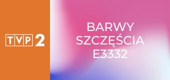 Barwy szczęścia E3332