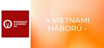 A vietnami háború - 2. rész