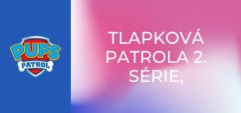 Tlapková patrola 2. série, 10. díl