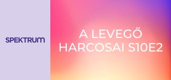 A levegő harcosai S10E2 - Tornado