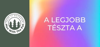 A legjobb tészta a természetben készítve A legjobb tészta a természetben készítve