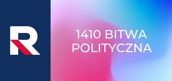 1410 Bitwa polityczna