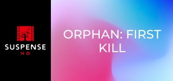 Orfana: Îngerul morții