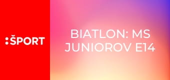 Biatlon: MS juniorov E14