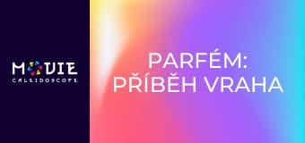 Parfém: Příběh vraha
