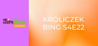 Króliczek Bing S4E22