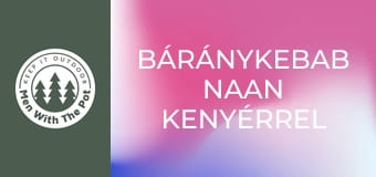 Báránykebab naan kenyérrel Báránykebab naan kenyérrel