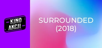 Surrounded (2018)