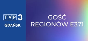 Gość regionów E371