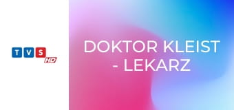 Doktor Kleist - lekarz rodzinny