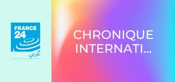 Chronique internationale.