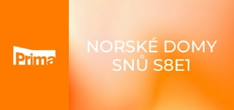 Norské domy snů S8E1 - Orre