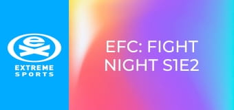 EFC: Fight Night S1E2