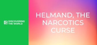 Helmand, The Narcotics Curse