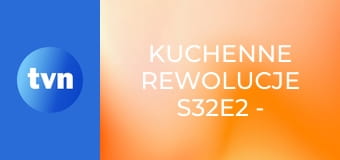 Kuchenne rewolucje S32E2 - Stronie Śląskie – Cherry Pepperoni