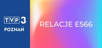 Relacje E566
