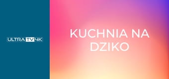 Kuchnia na dziko