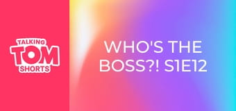 Who's the Boss?! S1E12 Who's the Boss?! S1E12