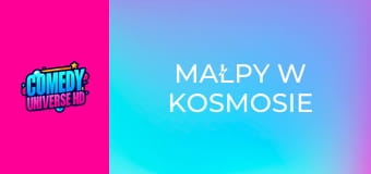 Małpy w kosmosie