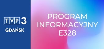 Program informacyjny E328