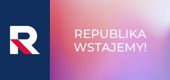 Republika wstajemy!