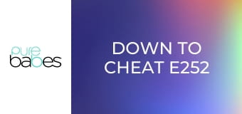 Down To Cheat E252