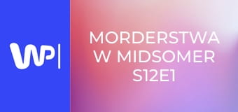 Morderstwa w Midsomer S12E1 - Zbrodnia w klubie golfowym